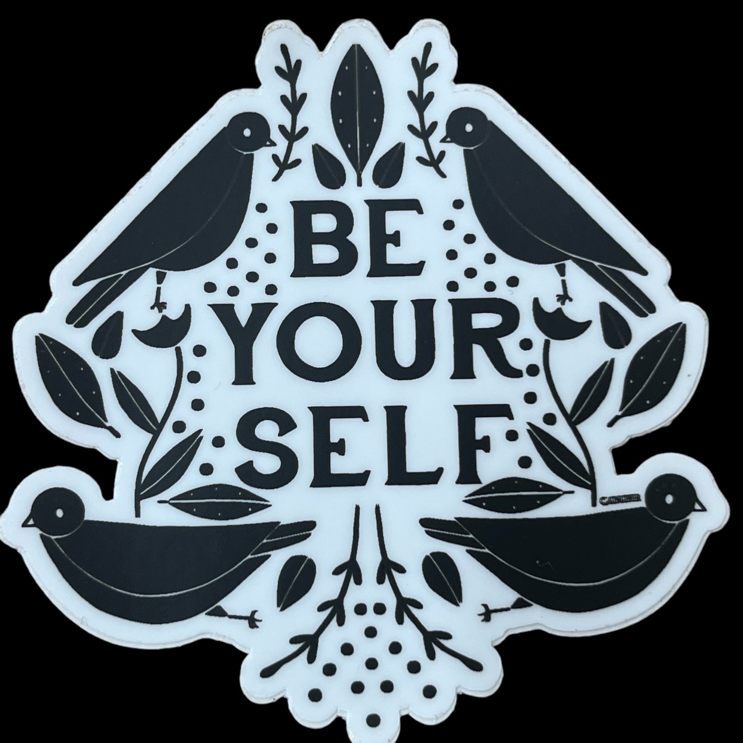 Be Yourself Sticker