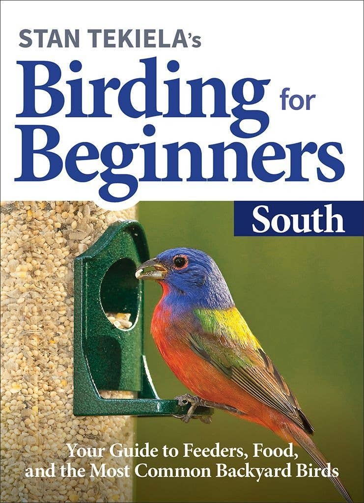 Stan Tekiela Birding Beginners: South