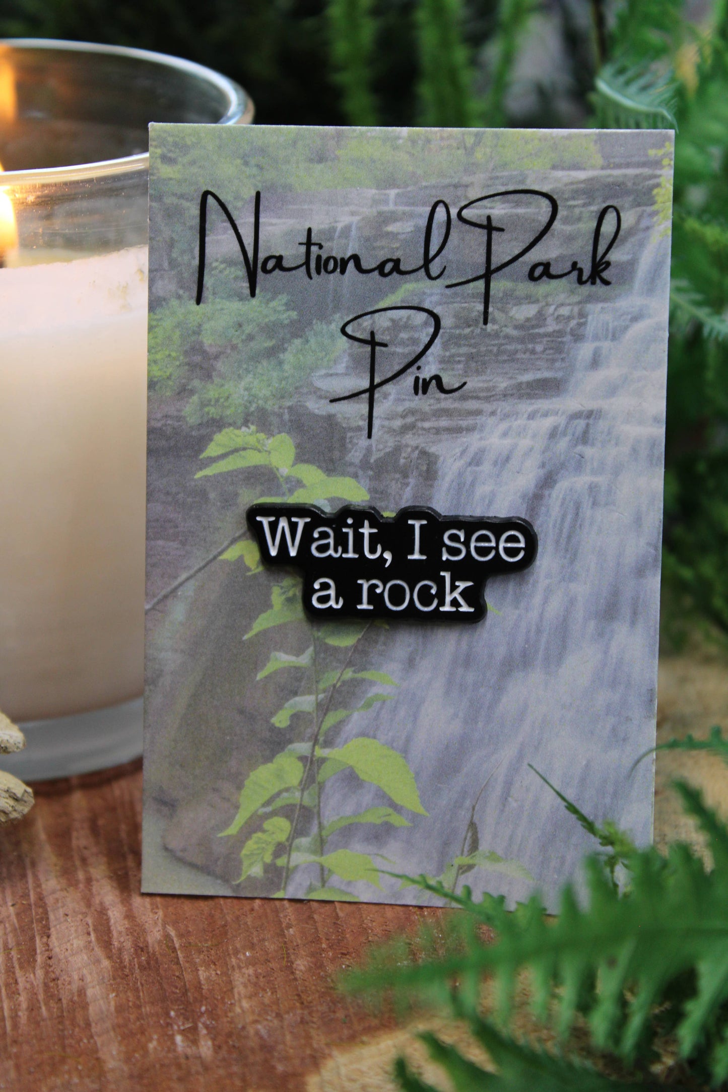 Wait, I See A Rock Enamel and Metal Lapel Pin